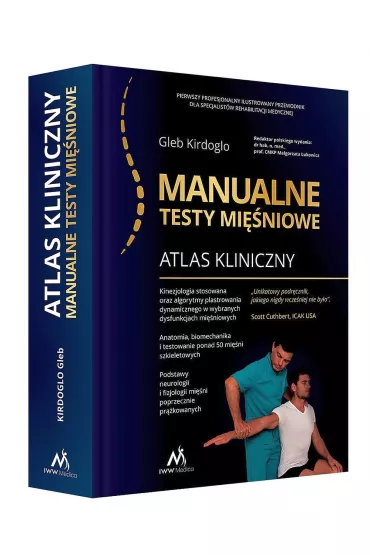 Atlas kliniczny. Manualne testy mi�niowe - Gleb Kirdoglo