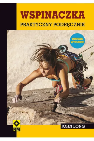 Wspinaczka. Praktyczny podr�cznik - John Long