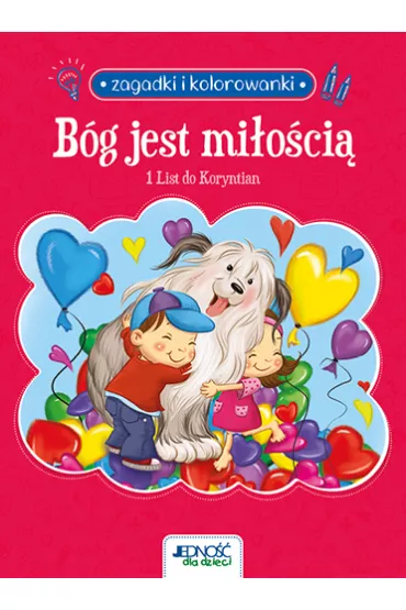 Zagadki i kolorowanki. B�g jest mi�o�ci�. 1 List do Koryntian - Agnes De Bezenac, Salem De Bezenac