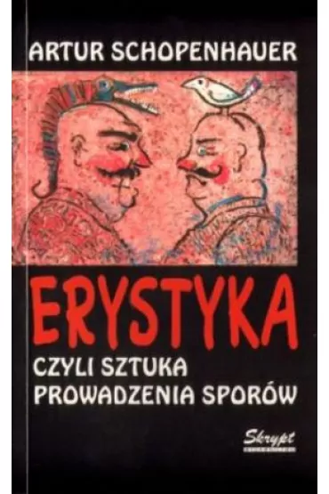 Erystyka czyli sztuka prowadzenie spor�w