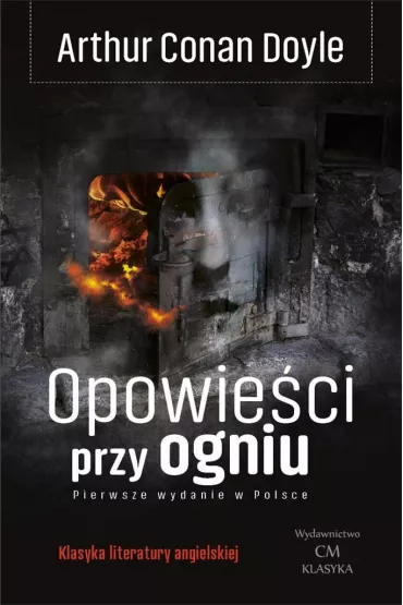 Opowie�ci przy ogniu. Wydanie ilustrowane - Artur Conan Doyle