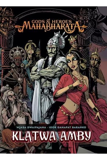 Mahabharata Tom 1 Kl�twa Amby - Igor Baranko, Wjasa Dwaipajana