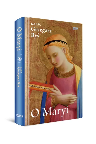 O Maryi - Grzegorz Ry�