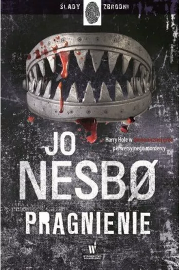 Pragnienie. Harry Hole. Tom 11 - Jo Nesbo
