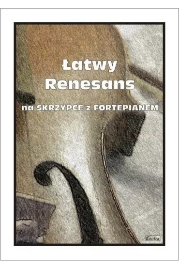 �atwy Renesans na skrzypce z fortepianem - M Ko��owicz