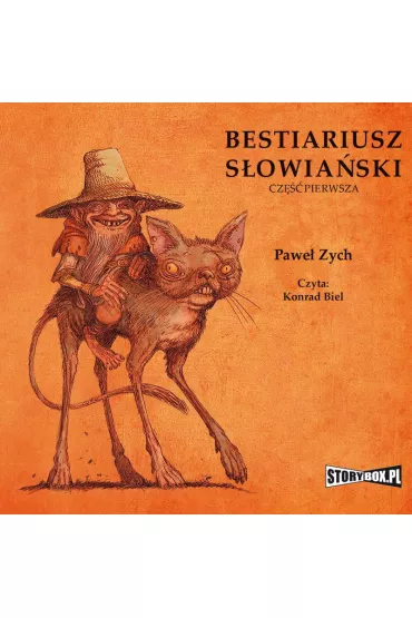 Audiobook Bestiariusz sowiaski. Cz 1. Rzecz o skrzatach, wodnikach i rusakach mp3 - Pawe Zych