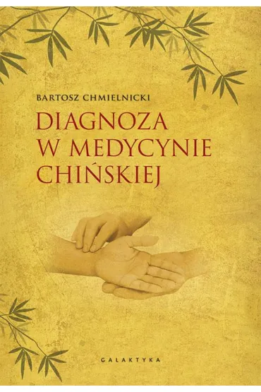 Diagnoza w medycynie chi�skiej - Bartosz  Chmielnicki