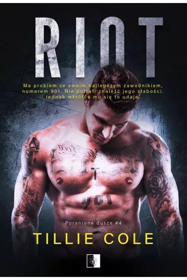 Riot. Poranione dusze. Tom 4 - Tillie Cole