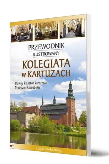 Kolegiata w Kartuzach Przewpdnik ilustrowany - Piotr Jaworek, Katarzyna  Szroeder-Dowjat