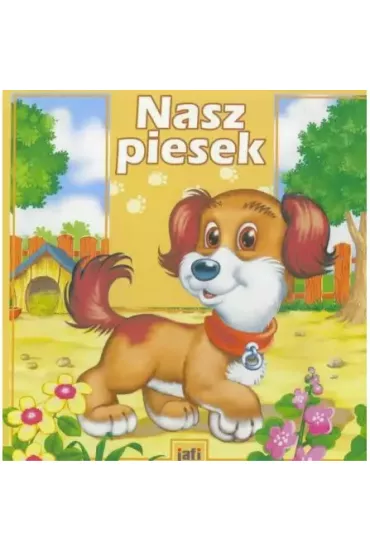 Nasz piesek - Wojciech Birek, Nasz Piesek Ctw