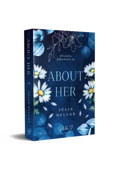 About Her. Arranged. Tom 2 - Julia  Hellar