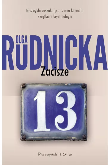 Zacisze 13 - Olga Rudnicka