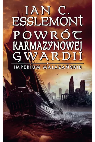 eBook Powr�t Karmazynowej Gwardii. Imperium Malaza�skie. Tom 2 mobi epub - Ian C. Esslemont