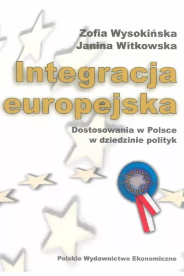 Integracja europejska - Janina Witkowska, Zofia Wysoki�ska