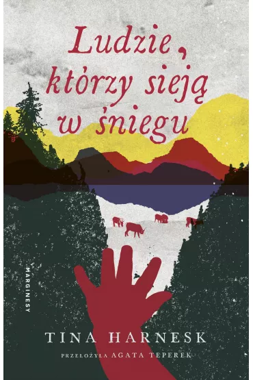 Ludzie, ktrzy siej w niegu - Tina Harnes