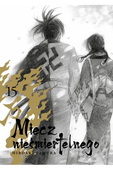 Miecz nie�miertelnego. Tom 15 - Samura Hiroaki