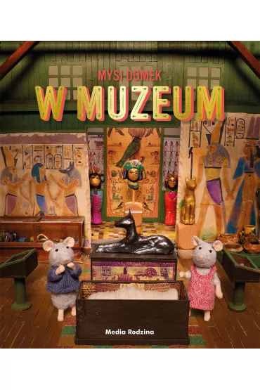 Sam i Julia w Muzeum. Mysi domek - Karina Schaapman