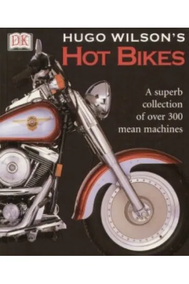 Hot Bikes - Wilson Hugo