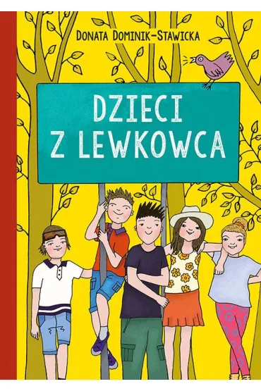 Dzieci z Lewkowca - Donata Dominik-Stawicka