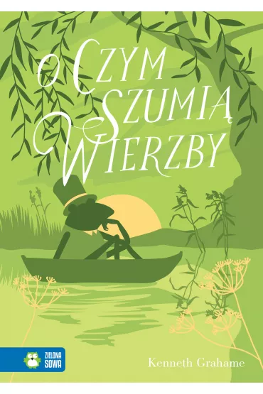 O czym szumi� wierzby - Agata �uksza, Kenneth Grahame