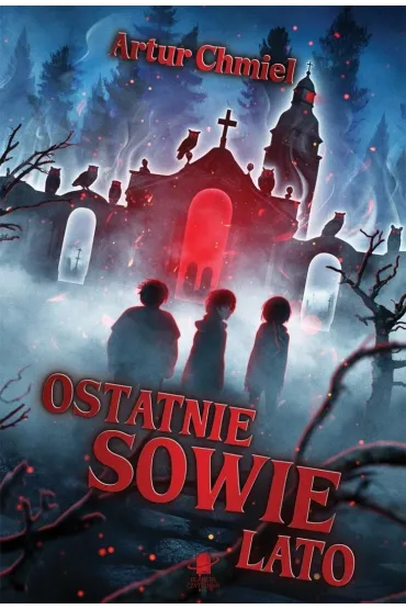 Ostatnie sowie lato - Artur Chmiel