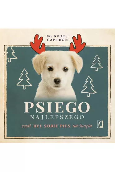 Audiobook Psiego najlepszego CD - W. Bruce Cameron