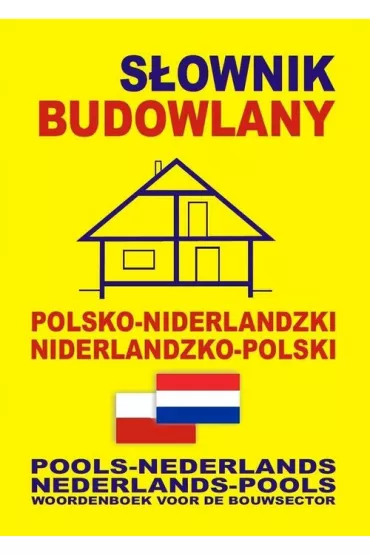 S�ownik budowlany polsko-niderlandzki niderlandzko-polski - Anna Chabier, Somberg Gwenny