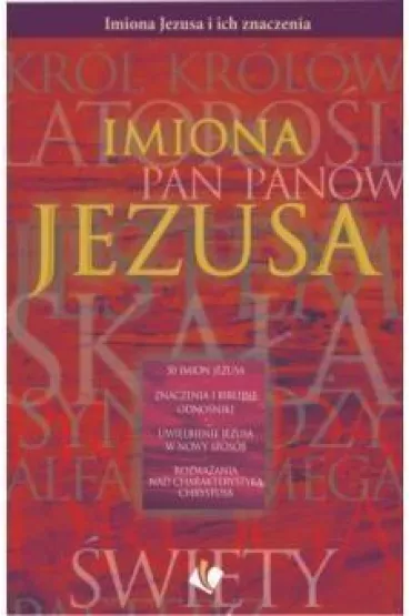 Imiona Jezusa i ich znaczenie