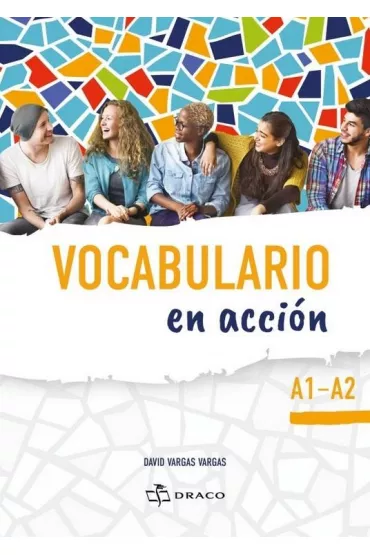 Vocabulario en acci�n. Poziom A1-A2 - David Vargas