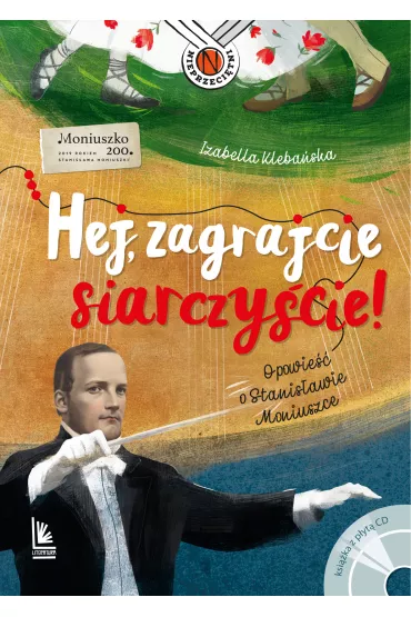 Hej zagrajcie siarczy�cie - Izabella Kleba�ska