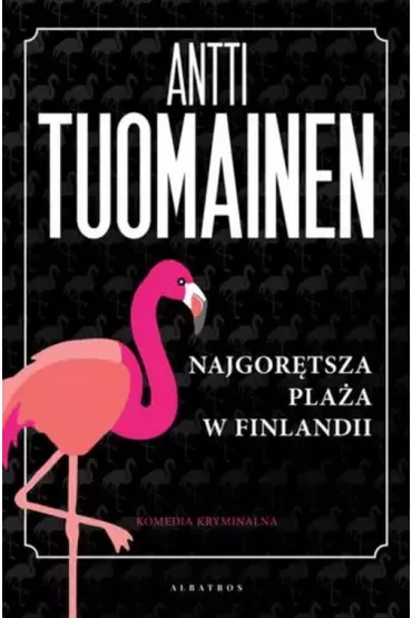 Najgor�tsza pla�a w Finlandii - Antti Tuomainen