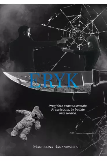 Eryk. Detektyw. Tom 3 - Marcelina Baranowska