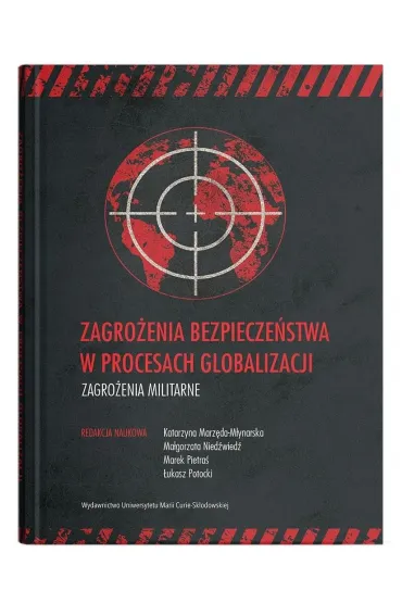 Zagro�enia bezpiecze�stwa w procesach globalizacji