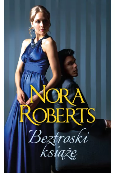 Beztroski ksi��� - Nora Roberts