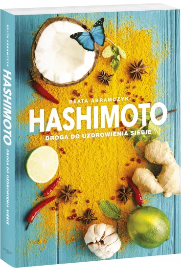 Hashimoto droga do uzdrowienia siebie - Beata  Abramczyk
