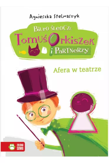 Afera w teatrze - Biuro �ledcze. Tomu� Orkiszek cz.2 - Agnieszka Stelmaszyk