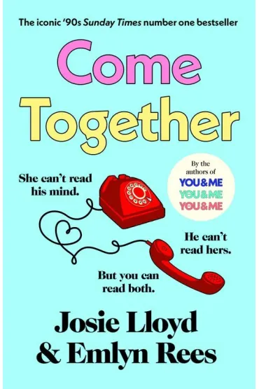 Come Together - Josie Lloyd, Emlyn Rees