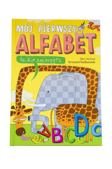 Dzikie zwierz�ta. M�j pierwszy alfabet - Krzysztof Kie�basi�ski