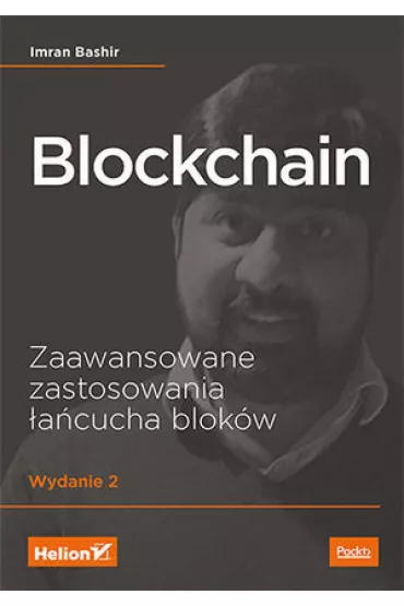 Blockchain Zaawansowane zastosowania �a�cucha blok�w - Imran Bashir
