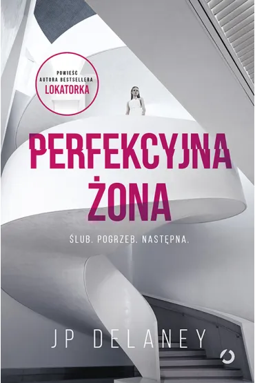 Perfekcyjna �ona - J P Delaney