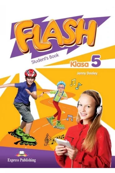 Flash Klasa 5. Student's Book (Podr�cznik wieloletni) - Jenny Dooley