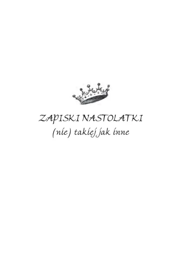 Zapiski nastolatki (nie) takiej jak inne w.2014 - Barbara Wicher