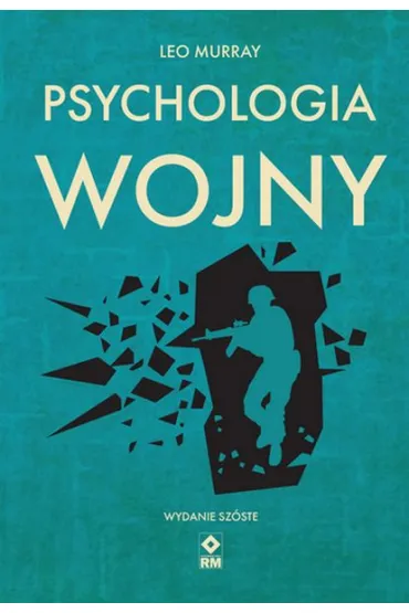 Psychologia wojny - Murray Leo