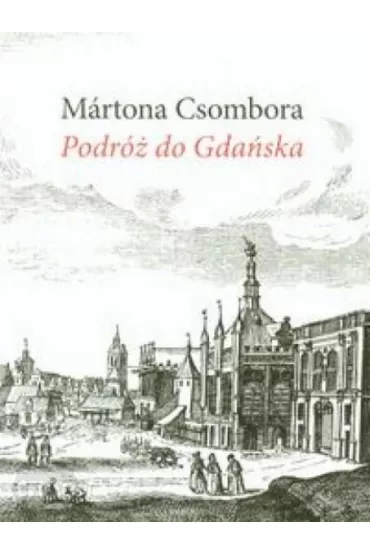 PODROZ DO GDANSKA - Jerzy Samp