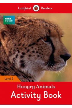 Ladybird Readers Level 2: Hungry Animals Activity Book