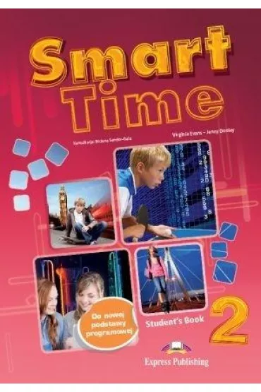 Smart Time 2. Student's Book (Podr�cznik wieloletni) - Jenny Dooley, Virginia Evans