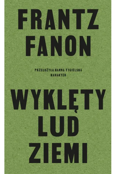 Wykl�ty lud ziemi - Fanon Frantz