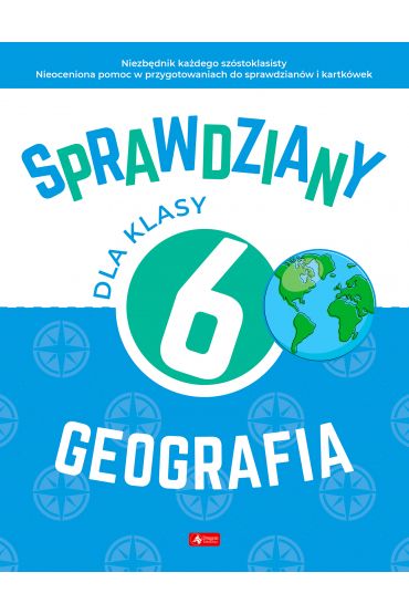 Sprawdziany dla klasy 6. Geografia