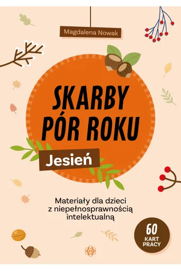 Skarby p�r roku. Jesie� - Magdalena Nowak