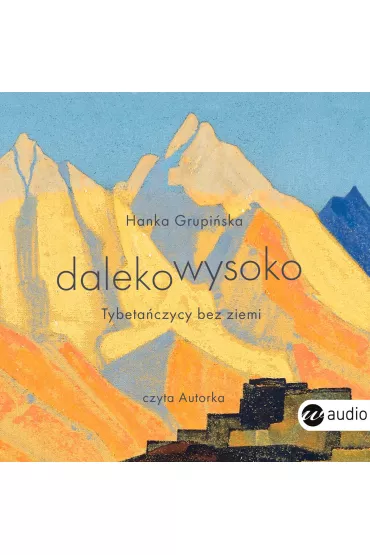 Audiobook Dalekowysoko mp3 - Hanka Grupiska
